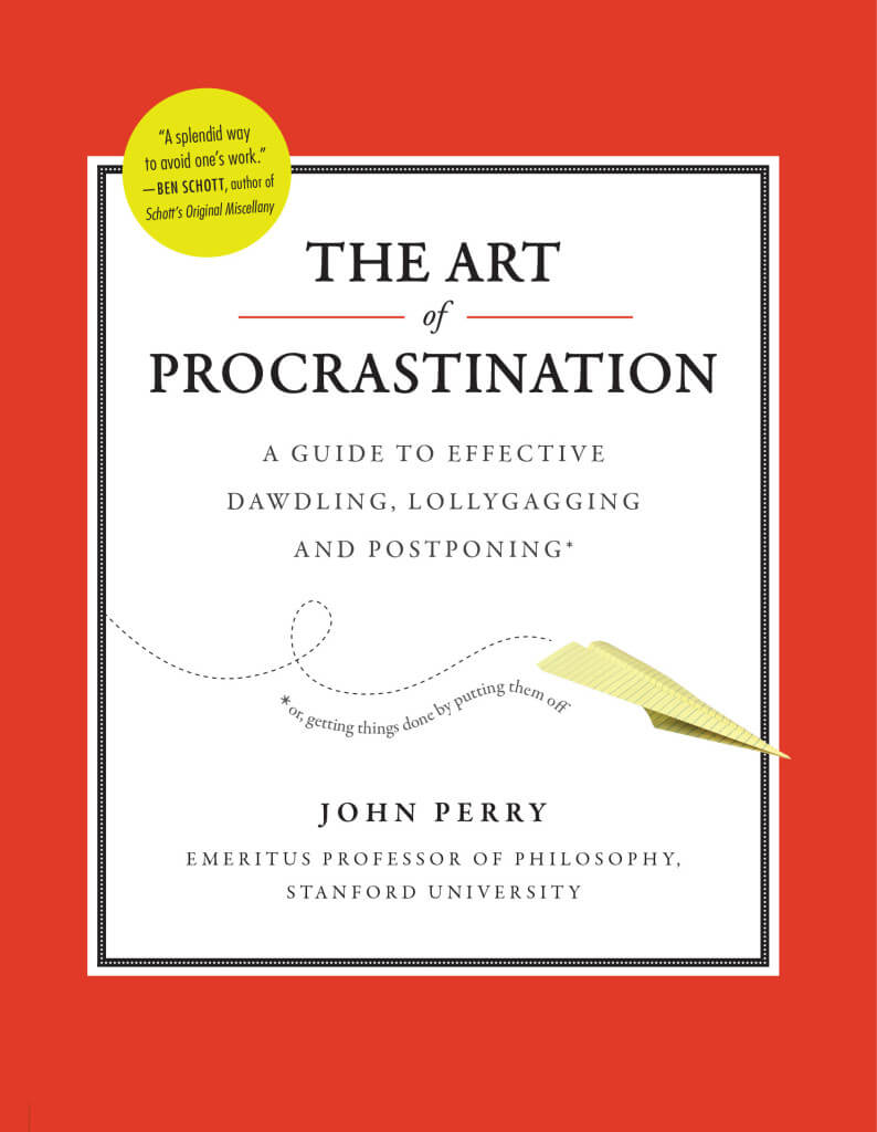 THE ART OF PROCRASTINATION